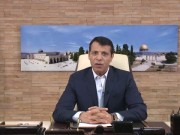 القائد دحلان يدعو لإعلان النفير العام للتصدي لمسيرة الأعلام الإسرائيلية