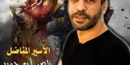 والدة الأسير أبو حميد: الاحتلال يرفض إدخال محامي ناصر للاطلاع على وضعه الصحي